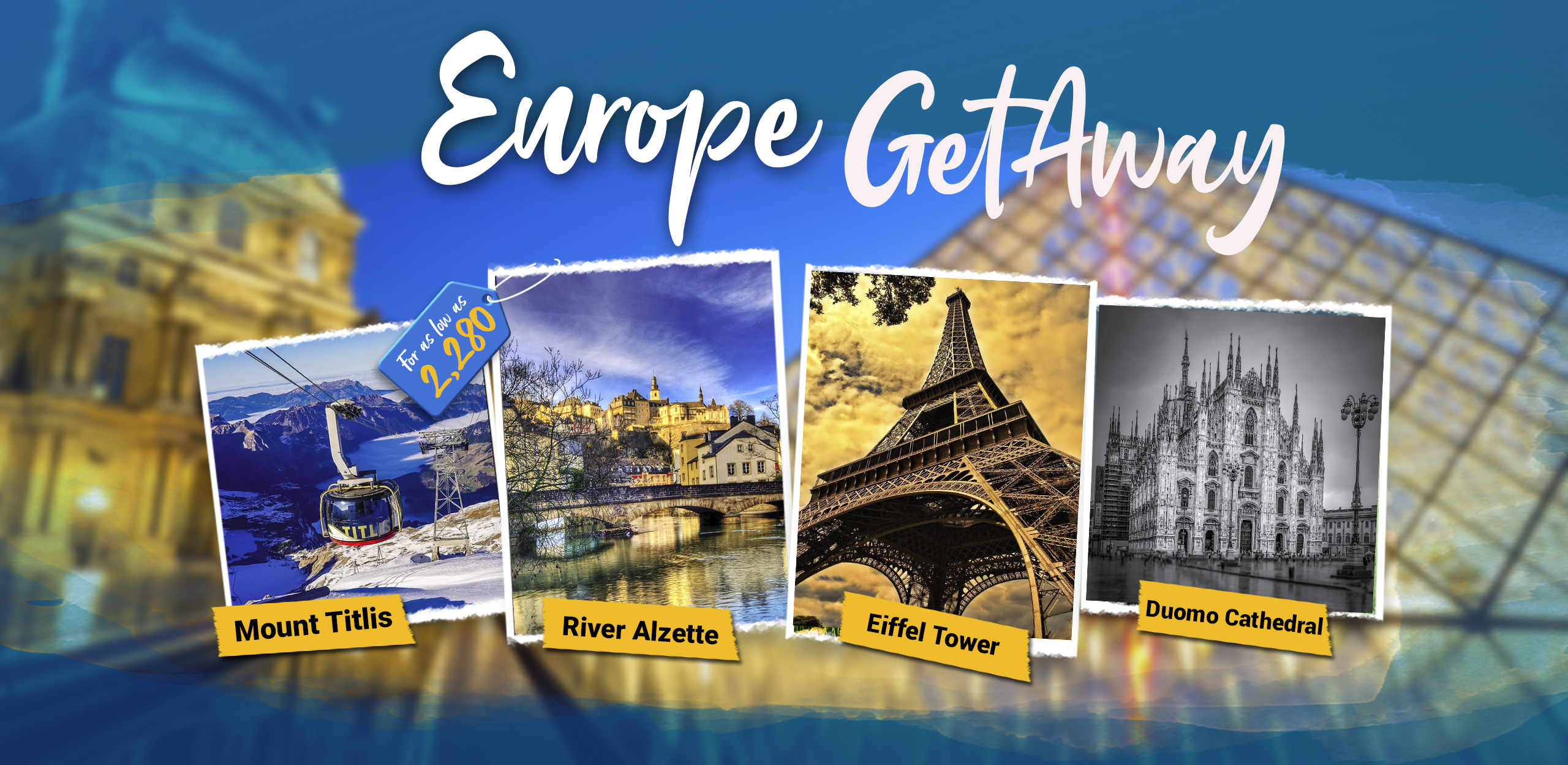 Europe Getaway copy