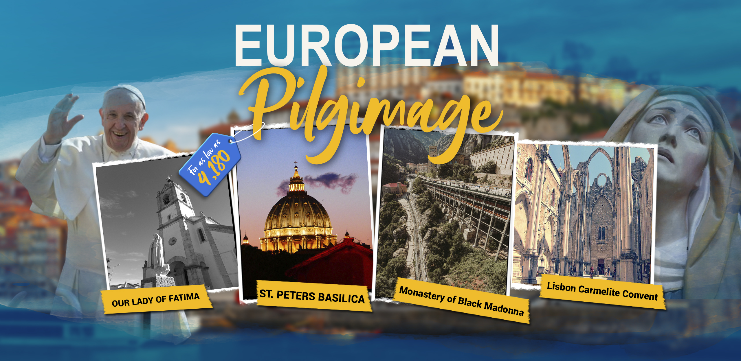 European Pilgrimage